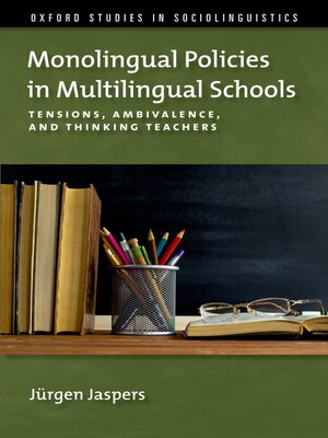 cover image of Monolingual Policies in Multilingual Schools